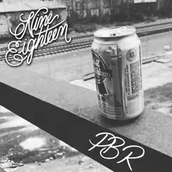 Pbr (feat. Jared Hart) - Single by Nine Eighteen album reviews, ratings, credits
