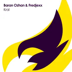 Kral - Single by Baran Ozhan & Fredjexx album reviews, ratings, credits