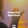 Despertar Espiritual - Música Instrumental, Sonidos de la Naturaleza, Olas del Mar para Aliviar el Estres album lyrics, reviews, download