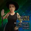 Receta Mágica para Que No Falte el Dinero en Casa - Single album lyrics, reviews, download