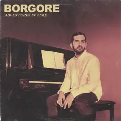 Adventures in Time - EP by Borgore album reviews, ratings, credits