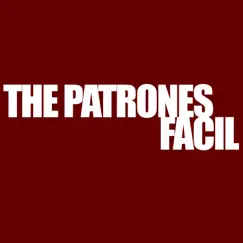 Fácil - Single by The Patrones album reviews, ratings, credits