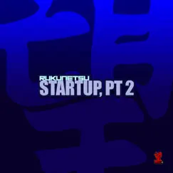 Startup, Pt2 Song Lyrics