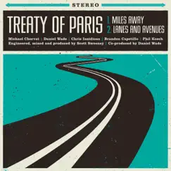 Miles Away / Lanes and Avenues - Single by Treaty of Paris album reviews, ratings, credits