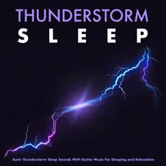 Calm Thunderstorm Sleep Song Lyrics