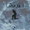 Deja Vu album lyrics, reviews, download