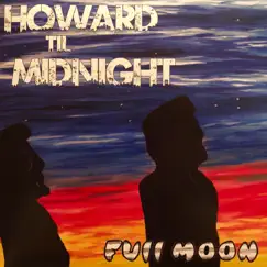Full Moon by Howard Til Midnight album reviews, ratings, credits