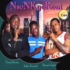 Nsenkyereni (feat. Tony Stone & Jake Sword) - Single by Stone Gabi album reviews, ratings, credits