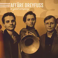 In Good Company by Affäre Dreyfuss album reviews, ratings, credits