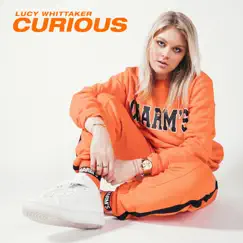 Curious - Single by Lucy Whittaker album reviews, ratings, credits
