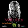 Witcher - Single album lyrics, reviews, download