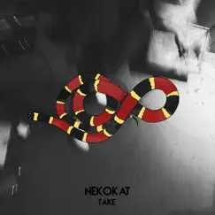 Take - Single by Nekokat album reviews, ratings, credits