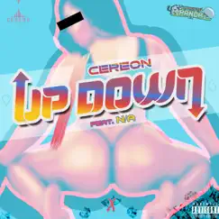 Up Down (feat. N/A) - Single by Cereon album reviews, ratings, credits