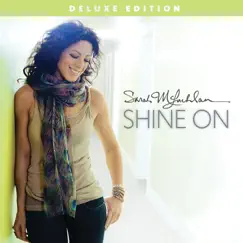 Shine On (Deluxe Edition) by Sarah McLachlan album reviews, ratings, credits
