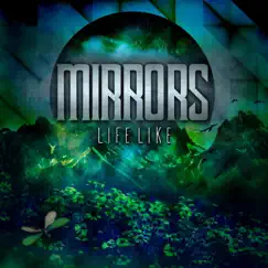 Lifelike by Mirrors album reviews, ratings, credits