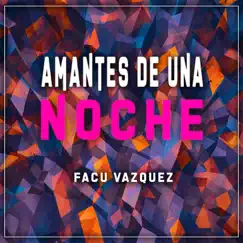 Amantes de una Noche Song Lyrics