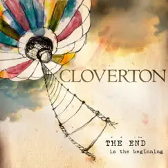The End Is the Beginning - EP by Cloverton album reviews, ratings, credits