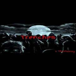 Trenches - Single by Dill Spence album reviews, ratings, credits