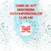 Tech Impersonator (Club Mix) - Single album lyrics, reviews, download