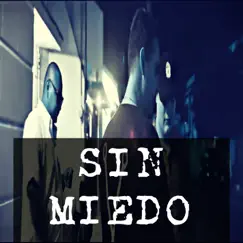 Sin Miedo (feat. Atreo) Song Lyrics
