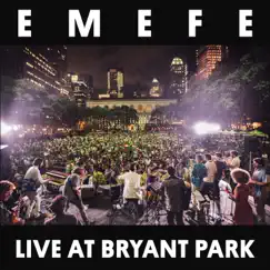 Live at Bryant Park by EMEFE album reviews, ratings, credits