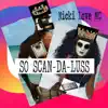 So Scan-da-Luss - Single album lyrics, reviews, download