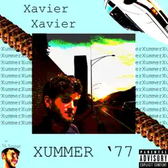 Xummer '77 by Xavier Xavier album reviews, ratings, credits