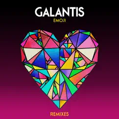 Emoji (Remixes) - EP by Galantis album reviews, ratings, credits