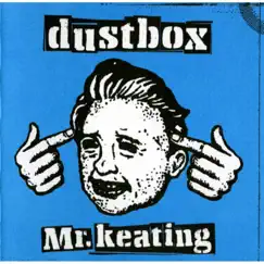 Mr.keating - EP by Dustbox album reviews, ratings, credits