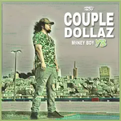 Couple Dollaz - Single by M$neyboy YB album reviews, ratings, credits