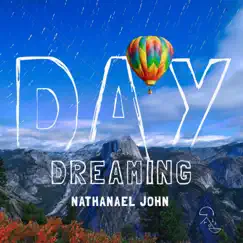 Day Dreaming by Nathanael John album reviews, ratings, credits