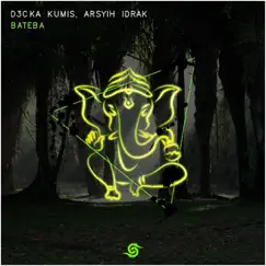 Bateba (D3cka Kumis vs. Arsyih Idrak) - Single by D3cka Kumis & Arsyih Idrak album reviews, ratings, credits