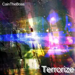 Terrorize by CainTheBoss album reviews, ratings, credits
