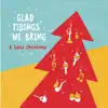 Glad Tidings We Bring: A Salsa Christmas album lyrics, reviews, download