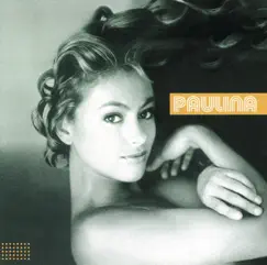 Paulina by Paulina Rubio album reviews, ratings, credits