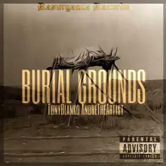 Burial Grounds (feat. André the Artist) Song Lyrics