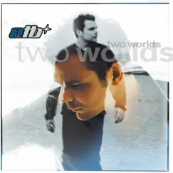 Two Worlds by ATB album reviews, ratings, credits