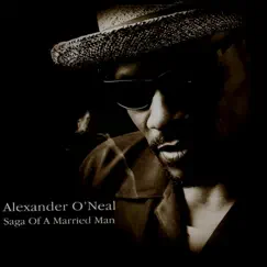 Saga of a Married Man by Alexander O'Neal album reviews, ratings, credits