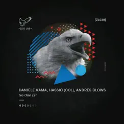 No One EP by Daniele Kama, Andres Blows & Hassio (COL) album reviews, ratings, credits