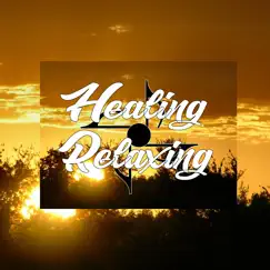 Healing Relaxing 1 by Beat Star Clips album reviews, ratings, credits