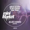 Blues Hands (Uhmmm) [feat. Dom] - Single album lyrics, reviews, download