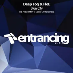 Blue City - EP by Deep Fog & Floe album reviews, ratings, credits