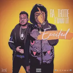Excited (feat. Manny Litt) - Single by Ra Thottie album reviews, ratings, credits