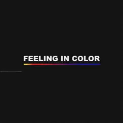 Feeling in Color Song Lyrics
