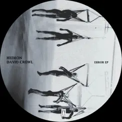 Error EP - Single by Hedeon & David Crowl album reviews, ratings, credits
