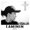 Laminin album lyrics, reviews, download
