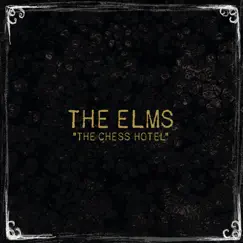 The Chess Hotel by The Elms album reviews, ratings, credits
