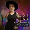 Receta Mágica para Recuperar a un Viejo Amor - Single album lyrics, reviews, download