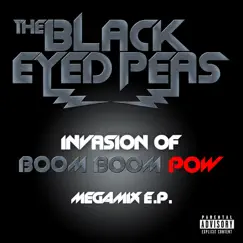 Invasion of Boom Boom Pow (Megamix) - EP by Black Eyed Peas album reviews, ratings, credits