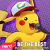 Be the Best (feat. Adrive, Shofu & Matt Houston) - Single album lyrics, reviews, download